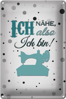 Produktbild von Blechschild Spruch 20x30cm ich nähe also ich bin