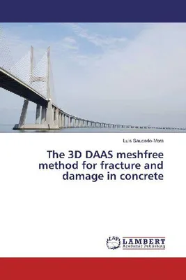 Produktbild von The 3D DAAS meshfree method for fracture and damage in concrete
