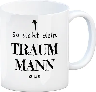 Produktbild von Traummann Kaffeebecher mit Spruch: So sieht dein Traummann aus