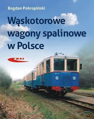 Produktbild von Wąskotorowe wagony spalinowe w Polsce