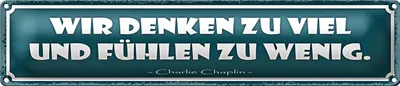 Produktbild von Blechschild Spruch 46x10cm wir denken zu viel fühlen wenig Dekoration