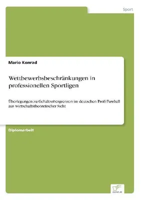 Produktbild von Wettbewerbsbeschränkungen in professionellen Sportligen