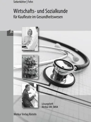 Obrázok produktu pre Wirtschafts- und Sozialkunde für Kaufleute im Gesundheitswesen - Lösungen