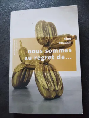 Image de Nous sommes au regret de...