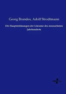 Image de Die Hauptströmungen der Literatur des neunzehnten Jahrhunderts