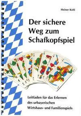 Produktbild von Der sichere Weg, um Schafkopf zu spielen