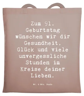 Produktbild von Mr. & Mrs. Panda Schultasche Spruch 91. Geburtstag Wünsche - Braun Pastell - Geschenk, Happy Birthday, Beutel, Shopping Tasche, neunzig Jahre, Tote Bag, neunzigster