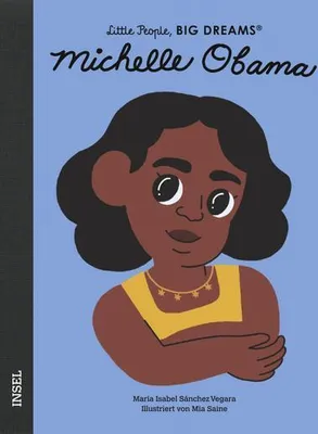 Obrázek produktu pro Michelle Obama - Little People, BIG DREAMS (Deutsche Ausgabe)