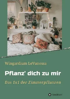 Produktbild von Pflanz' dich zu mir