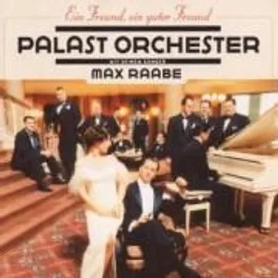 Produktbild von Raabe,Max & Palast Orchester-Ein Freund,Ein Guter