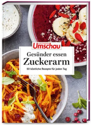 Immagine prodotto di Apotheken Umschau: Gesünder essen - zuckerarm
