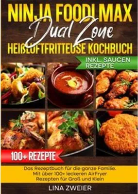 Obrázek produktu pro Ninja Foodi Max Dual Zone Heißluftfritteuse Kochbuch