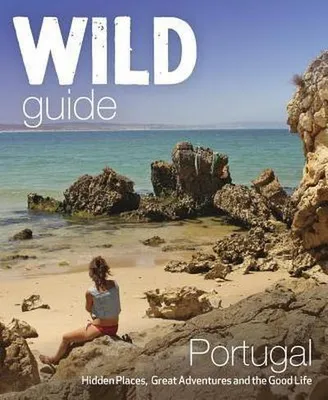 Produktbild von The Wild Guide Portugal
