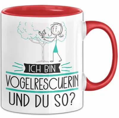 Produktbild von Vogelrescuerin Tasse Geschenk Ich Bin Vogelrescuerin Und Du So Geschenkidee Lustiger Spruch Becher (Rot)