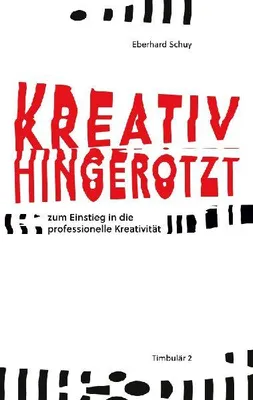 Produktbild von Kreativ Hingerotzt