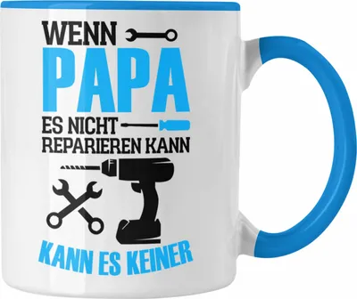 Produktbild von Trendation - Lustige Tasse Geschenk Papa zum Vatertag "Wenn Papa Es Nicht Reparieren Kann" (Blau)