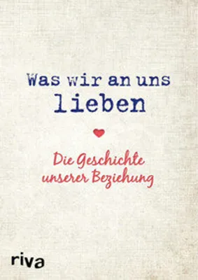 Produktbild von Was wir an uns lieben