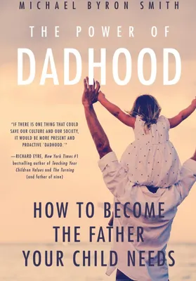 Produktbild von The Power of Dadhood