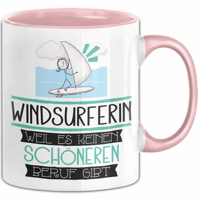 Produktbild von Windsurferin Weil Es Keinen Schöneren Beruf Gibt Tasse Geschenk für Eine Windsurferin Lustig (Rosa)
