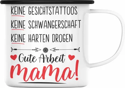 Produktbild von Trendation - Muttertag Emaille Tasse Muttertagsgeschenk Keine Gesichtstatoos Keine Schwangerschaft Mama Emaille Emaille Tasse Geschenk Spruch (Schwarz)