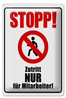 Produktbild von Blechschild Hinweis Stopp Zutritt nur für Mitarbeiter, 30 x 20 cm, Blechschilder Achtung  Widerrechtlich