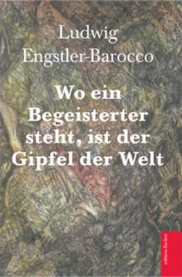 Immagine prodotto di Wo ein Begeisterter steht, ist der Gipfel der Welt