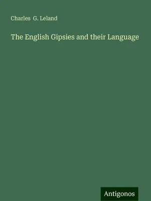 Produktbild von The English Gipsies and their Language