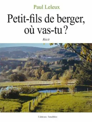 Image de Petit-fils de berger, où vas-tu ?