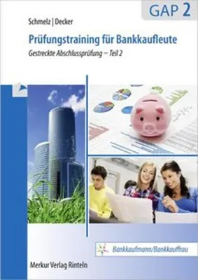 Image de Prüfungstraining Bankkaufleute. Gestreckte Abschlussprüfung Teil 2
