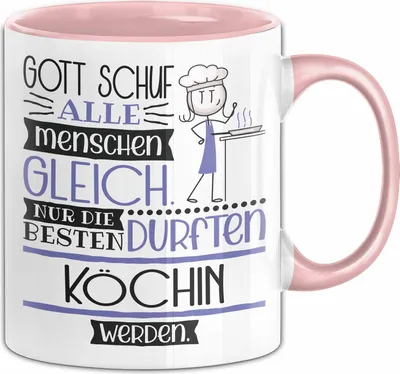 Produktbild von Köchin Geschenk Becher Tasse Gott Schuf Alle Menschen Gleich Nur Die Besten Durfeten Köchin Werden Geschenkidee Lustig (Rosa)