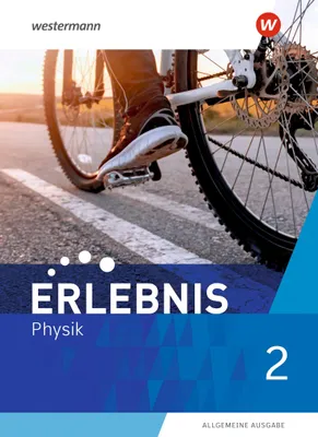 Produktbild von Erlebnis Physik 2. Schulbuch. Allgemeine Ausgabe