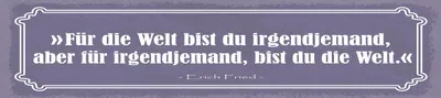 Produktbild von vianmo Holzschild 10x46 cm Zitat  Für die Welt bis du irgendjemand