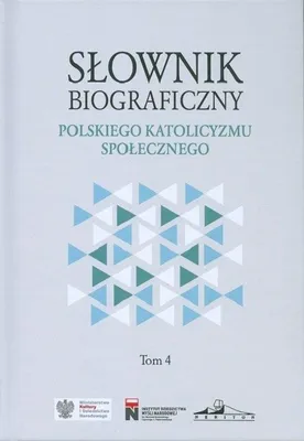 Obrázek produktu pro Słownik biograficzny polskiego katolicyzmu społecznego Tom 4 - opracowanie zbiorowe
