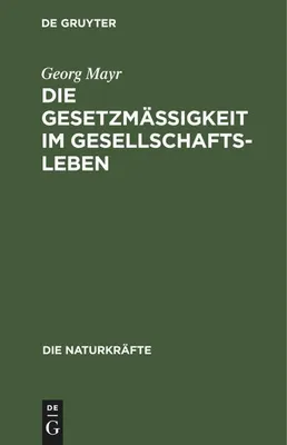 Produktbild von Die Gesetzmäßigkeit im Gesellschaftsleben