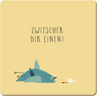 Produktbild von Korkuntersetzer Zwitscher dir einen!