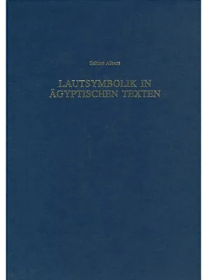 Immagine prodotto di Lautsymbolik in Ägyptischen Texten: Diss. (Münchner Ägyptologische Studien, Band 54)