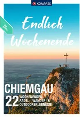Immagine prodotto di KOMPASS Endlich Wochenende - Chiemgau