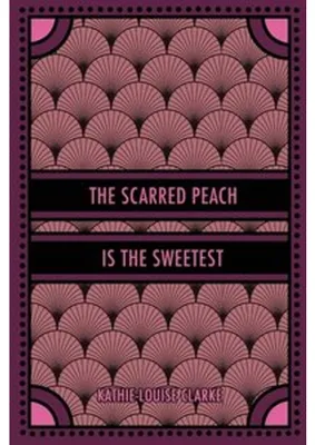 Zdjęcie produktu dla The Scarred Peach Is the Sweetest