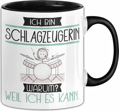 Produktbild von Schlagzeugerin Tasse Geschenk Ich Bin Schlagzeugerin Warum Weil Ich Es Kann Geschenkidee Geburtstag (Schwarz)