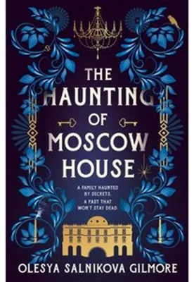 Image de La hantise de la maison de Moscou
