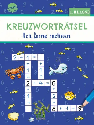 Produktbild von Kreuzworträtsel. Ich lerne rechnen (1. Klasse)