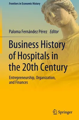 Obrázok produktu pre Business History of Hospitals in the 20th Century