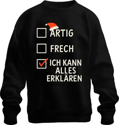Produktbild von lustiges Weihnachtsgeschenk Ich kann alles erklären frech Spruch Uni Sweatshirt Pullover, Schwarz, S