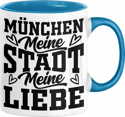 Produktbild von München Tasse Geschenk Heimat Münchener Geschenkidee Kaffee-Becher Bayern Meine Stadt Meine Liebe (Blau)