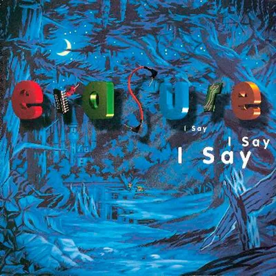 Produktbild von Erasure-I Say I Say I Say