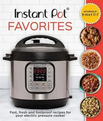 Produktbild von Instant Pot Favorites