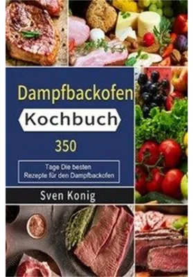 Produktbild von Dampfbackofen Kochbuch