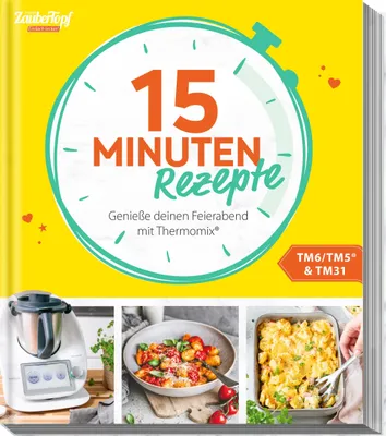 Produktbild von mein ZauberTopf Einfach lecker! 15 Minuten Rezepte