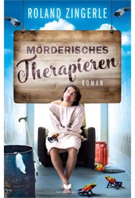 Image de Mörderisches Therapieren: Krimikomödie aus Bayern