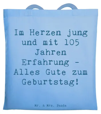 Produktbild von Mr. & Mrs. Panda Einkaufstasche Spruch 105. Geburtstag - Sky Blue - Geschenk, Alter, Tote Bag, Happy Birthday, Dankbarkeit, Schultasche, Geburtstagssprüche, Meilenstein